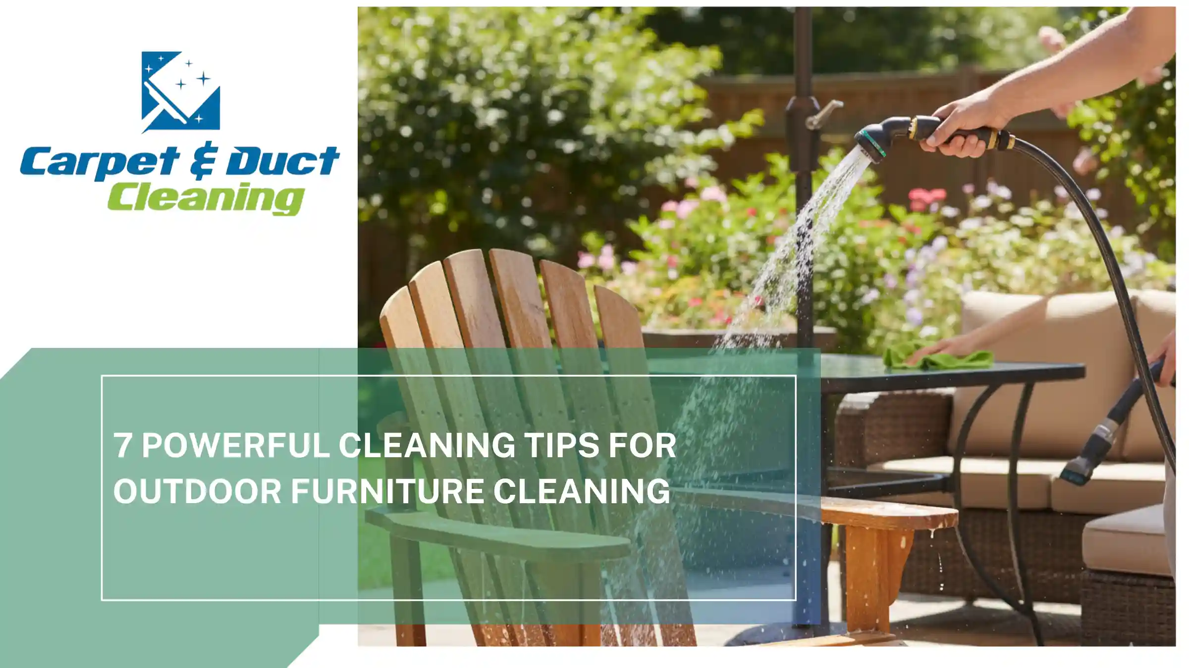 7 Powerful Tips for Cleaning Outdoor Furniture