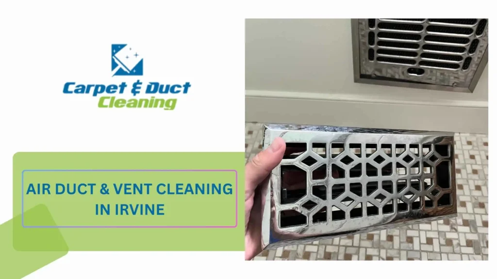 Air Duct & Vent Cleaning in Irvine