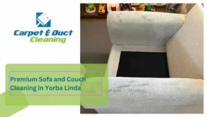 Premium Sofa and Couch Cleaning in Yorba Linda