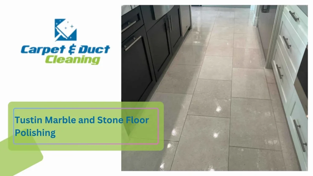Tustin Marble and Stone Floor Polishing